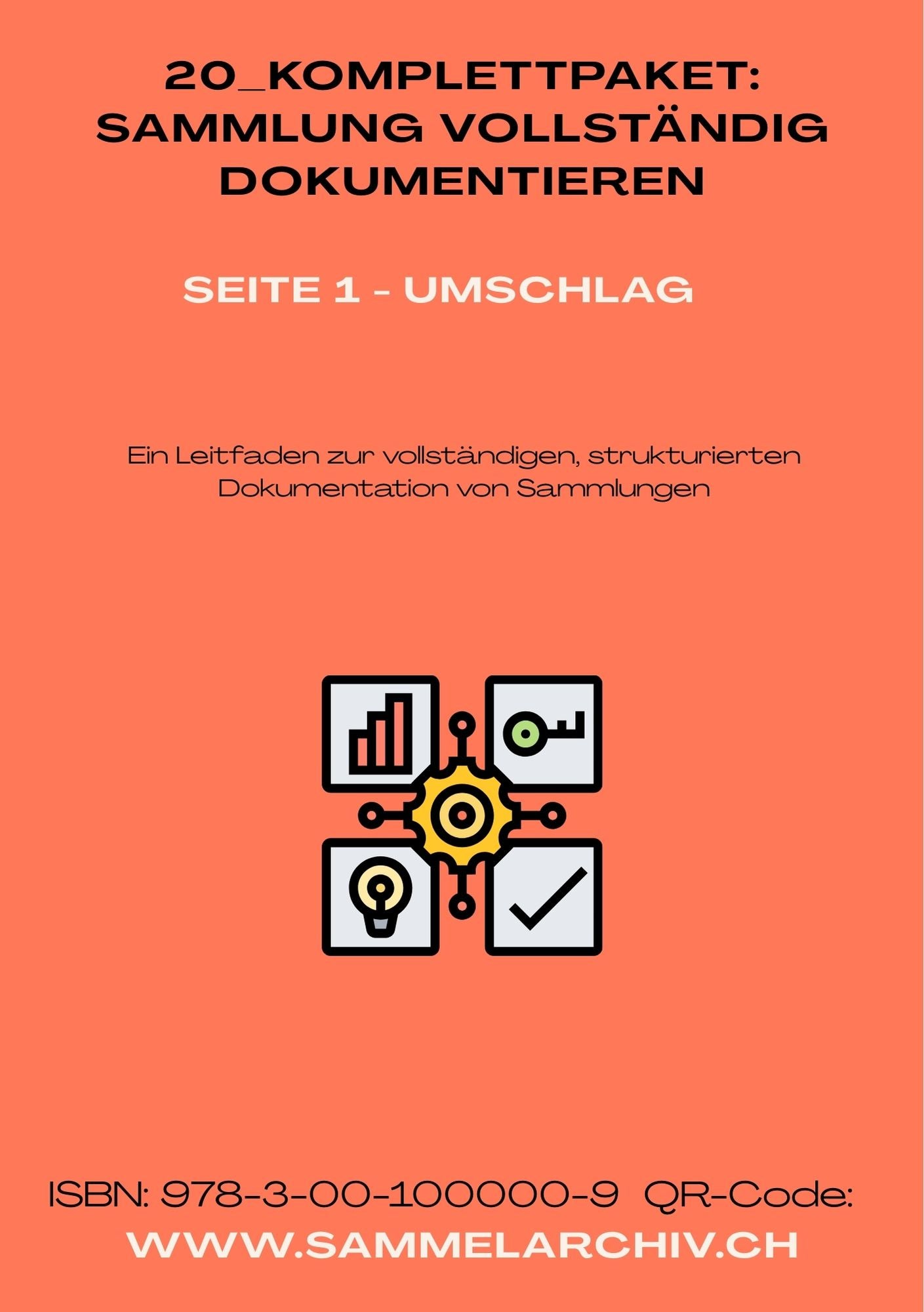 20_Komplettpaket: Sammlung vollständig dokumentieren